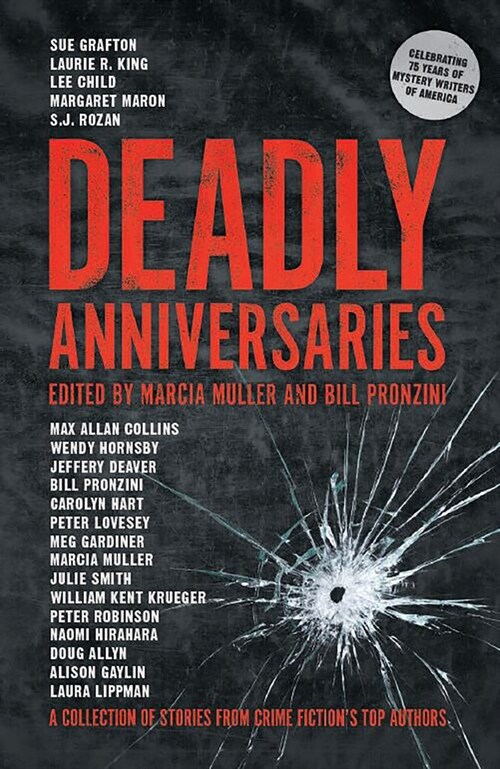 Deadly Anniversaries: A Collection of Stories from Crime Fictions Top Authors (Hardcover, Original)