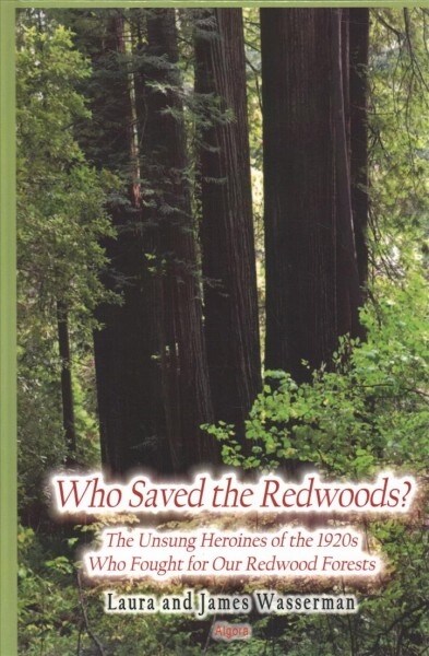 Who Saved the Redwoods (Hardcover)