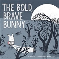 The Bold, Brave Bunny (Hardcover)