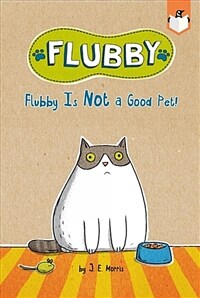 Flubby Is Not a Good Pet! (Paperback, DGS)