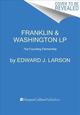 Franklin & Washington: The Founding Partnership (Paperback)