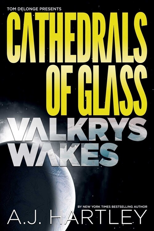 Cathedrals of Glass: Valkrys Wakes (Hardcover)