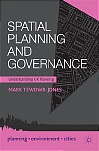 Spatial Planning and Governance : Understanding UK Planning (Hardcover)