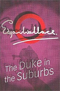 The Duke in the Suburbs (Paperback, New ed)