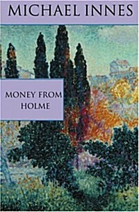 Money from Holme (Paperback)