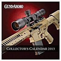 Guns & Ammo Collectors Calendar (Wall)