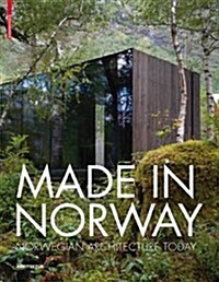 Made in Norway: Norwegian Architecture Today (Paperback)