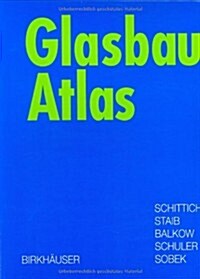 Glasbau Atlas (Hardcover)