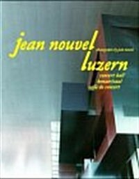 Jean Nouvel Luzern (Paperback)