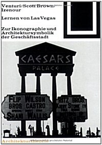Lernen Von Las Vegas: Zur Ikonographie Und Architektursymbolik Der Gesch?tsstadt (Paperback)