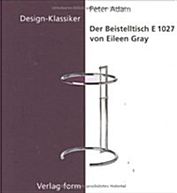 Der Beistelltisch E 1027 Von Eileen Gray (Paperback)