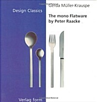 The Mono Flatware by Peter Raacke (Paperback)