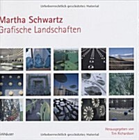 Martha Schwartz: Grafische Landschaften (Hardcover)