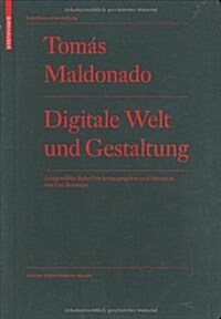 Digitale Welt Und Gestaltung (Hardcover)