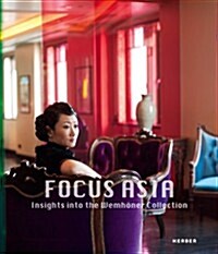 Focus Asia: Insights Into the Wemh?er Collection (Hardcover)