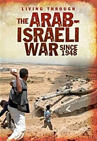 The Arab-Israeli War Since 1948 (Paperback)