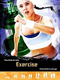 Exercise : From Birth to Old Age (Hardcover)