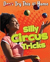 Silly Circus Tricks (Hardcover)