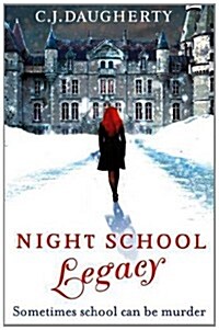 Night School: Legacy : Number 2 in series (Paperback)