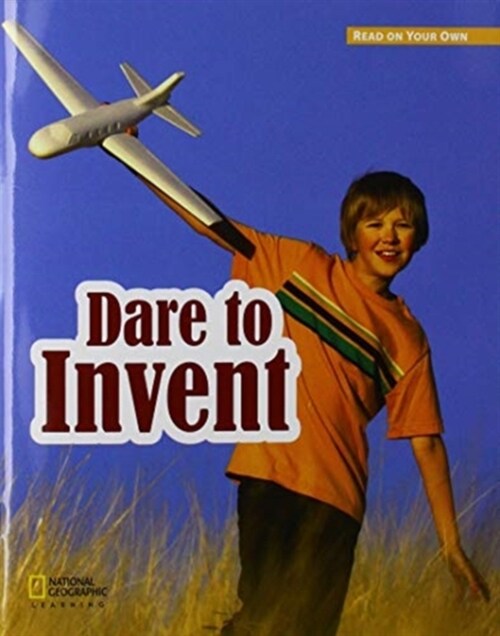 ROYO READERS LEVEL C DARE TO I NVENT (Paperback, New ed)