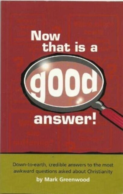 NOW THAT IS A GOOD ANSWER (Paperback)