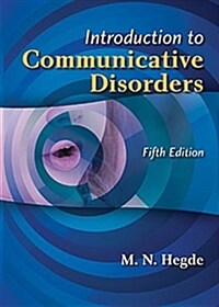 Introduction to Communicative Disorders (Paperback, 5th)