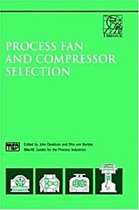 Process Fan and Compressor Selection (Hardcover)