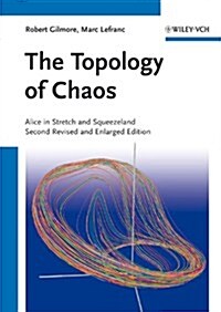 The Topology of Chaos: Alice in Stretch and Squeezeland (Hardcover, 2, Revised and Enl)
