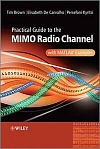 Practical Guide to Mimo Radio Channel: With MATLAB Examples (Hardcover)