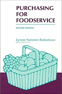 Purchasing for Foodservice (Paperback, 2, Revised)