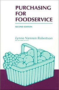 Purchasing for Foodservice (Paperback, 2 ed)