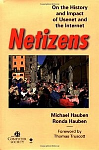 Netizens History Impact Usenet Internet (Hardcover)