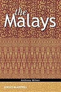The Malays (Paperback)