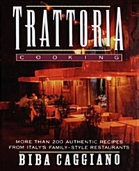 Trattoria Cooking (Paperback)