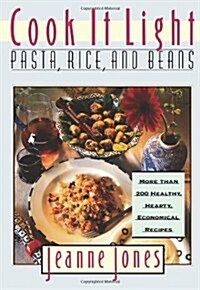 Cook It Light Pasta, Rice, and Beans (Paperback)