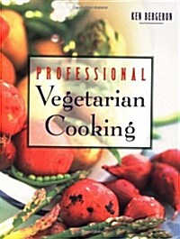 Professional Vegetarian Cooking (Hardcover)