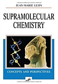 Supramolecular Chemistry: Concepts and Perspectives (Paperback)