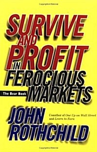 Survive and Profit in Ferocious Markets: The Bear Book (Paperback)