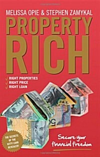 Property Rich: Secure Your Financial Freedom (Paperback)