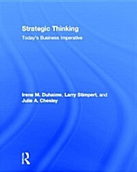 Strategic Thinking : Today’s Business Imperative (Hardcover)