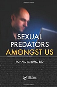 Sexual Predators Amongst Us (Hardcover)