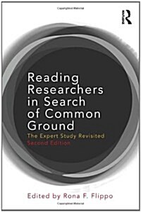 Reading Researchers in Search of Common Ground : The Expert Study Revisited (Hardcover, 2 ed)