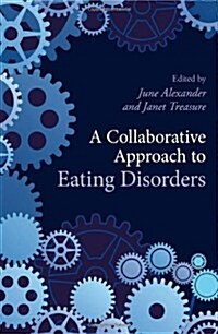 A Collaborative Approach to Eating Disorders (Hardcover)