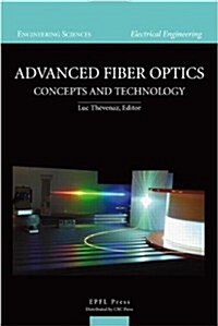 Advanced Fiber Optics (Hardcover)