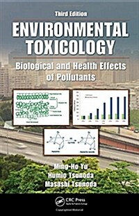Environmental Toxicology: Biological and Health Effects of Pollutants, Third Edition (Hardcover, 3)
