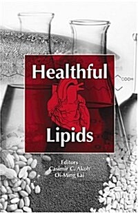 Healthful Lipids (Hardcover)
