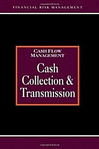 Cash Collections and Transmission (Hardcover)