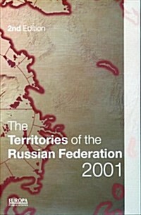 The Territories of the Russian Federation 2001 (Hardcover, 2 ed)