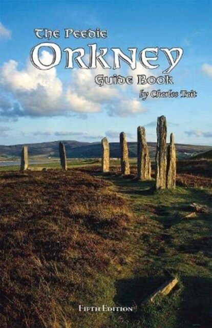 The Peedie Orkney Guide Book (Paperback, 5 Enlarged edition)