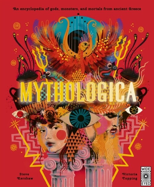 Mythologica : An encyclopedia of gods, monsters and mortals from ancient Greece (Hardcover)